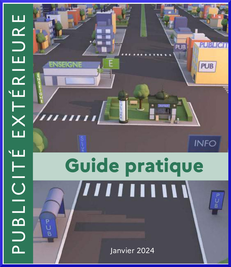 Guide pratique Publicit&eacute; ext&eacute;rieure &ndash; minist&egrave;re