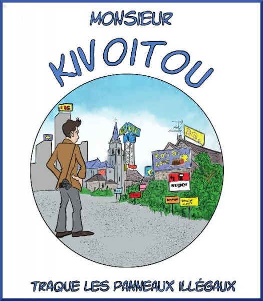Monsieur Kivoitou traque les panneaux ill&eacute;gaux